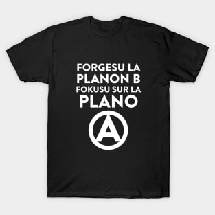 Forgesu planon B T-Shirt